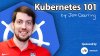 Kubernetes 101 by Jeff Geerling Thumbnail